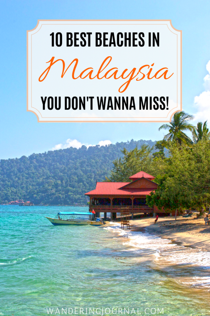 10 Best Beaches in Malaysia You Don't Wanna Miss